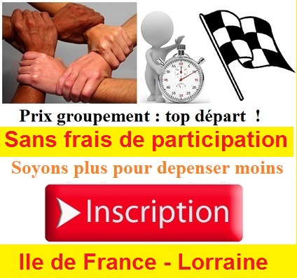Prix groupement : Sans frais de participation 